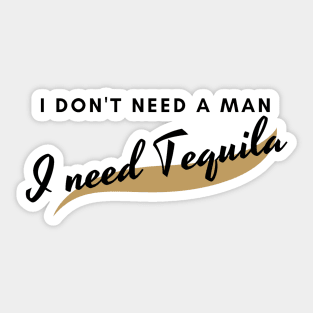 I need Tequila Sticker